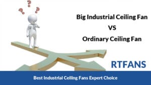 Best Industrial Ceiling Fans Expert Choice 2 - RTFANS