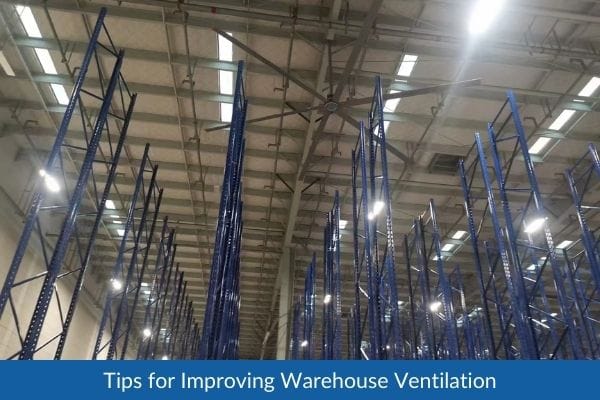 Tips for Improving Warehouse Ventilation